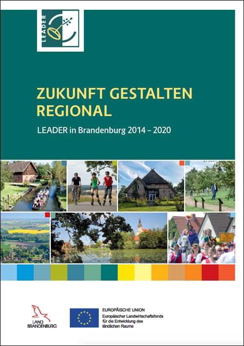 Bild vergrößern (Bild: Zukunft gestalten regional, LEADER In Brandenburg 2014-2020)